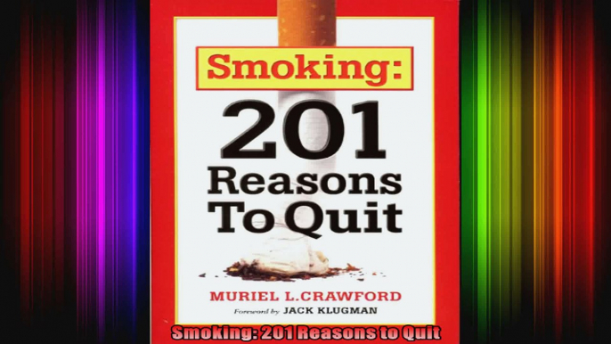 Smoking 201 Reasons to Quit