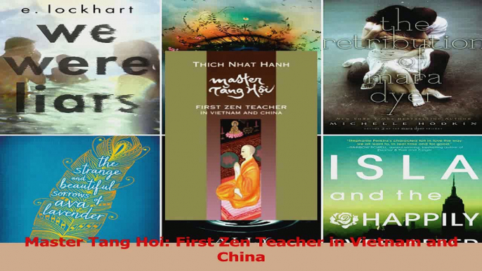 Master Tang Hoi First Zen Teacher in Vietnam and China Download