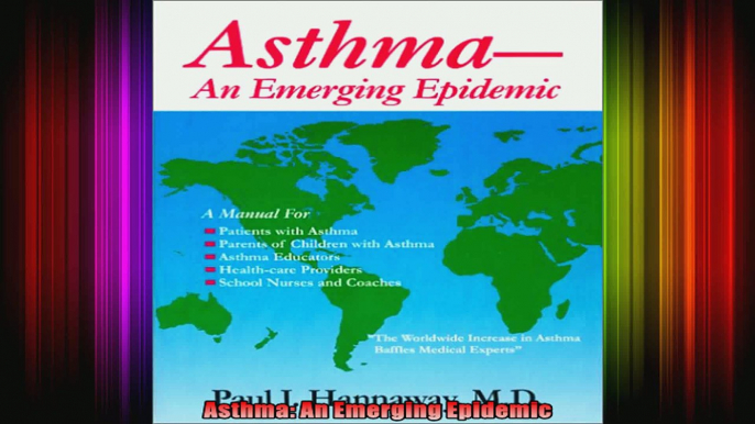 Asthma An Emerging Epidemic