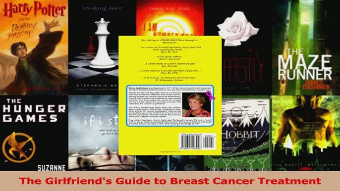 Download  The Girlfriends Guide to Breast Cancer Treatment Ebook Free