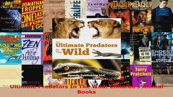 Download  Ultimate Predators In The Wild Childrens Animal Books EBooks Online