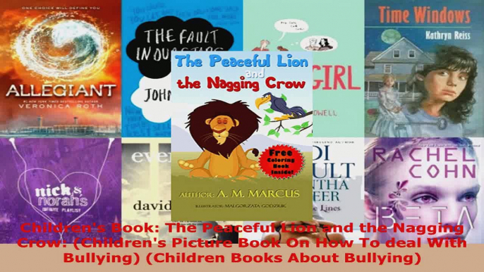 Download  Childrens Book The Peaceful Lion and the Nagging Crow Childrens Picture Book On How EBooks Online