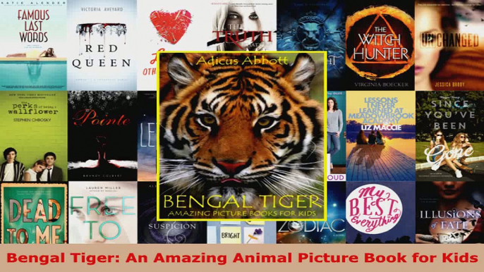 Download  Bengal Tiger An Amazing Animal Picture Book for Kids PDF Online