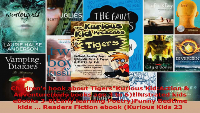 Read  Childrens book about TigersKurious KidAction  Adventurekids books age 3 to Ebook Free