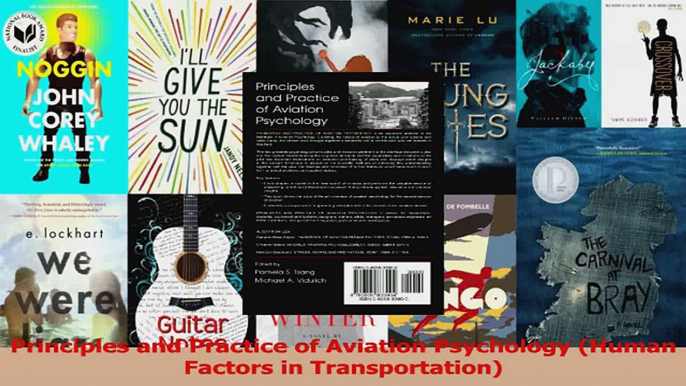 Principles and Practice of Aviation Psychology Human Factors in Transportation Read Online