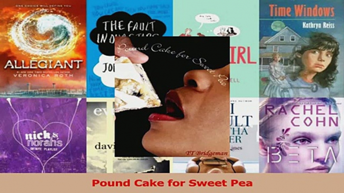 Read  Pound Cake for Sweet Pea Ebook Free