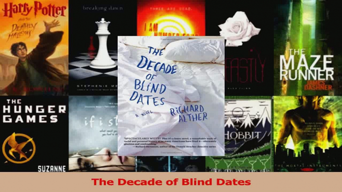 Download  The Decade of Blind Dates PDF Free