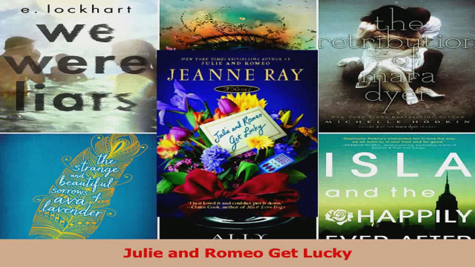 Download  Julie and Romeo Get Lucky PDF Free