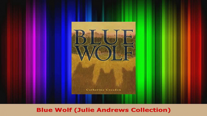 Read  Blue Wolf Julie Andrews Collection Ebook Free