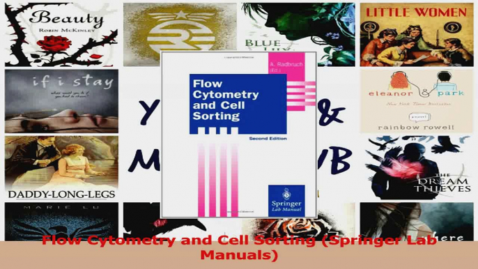 PDF Download  Flow Cytometry and Cell Sorting Springer Lab Manuals Download Full Ebook