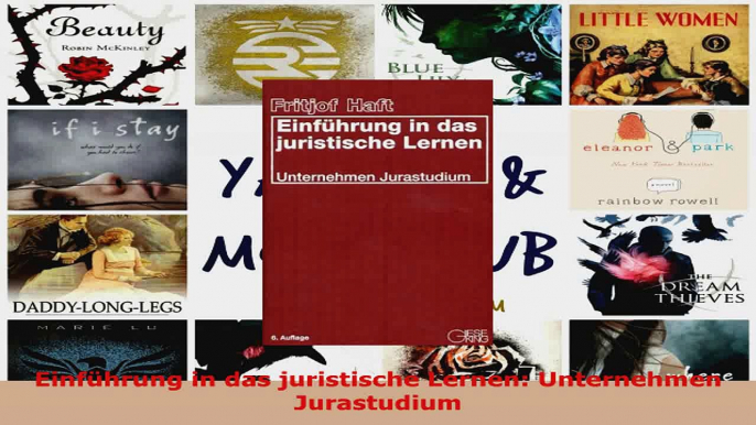 Download  Einführung in das juristische Lernen Unternehmen Jurastudium PDF Online