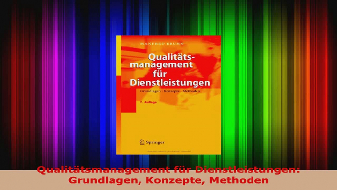 Lesen  Qualitätsmanagement für Dienstleistungen Grundlagen Konzepte Methoden Ebook Frei