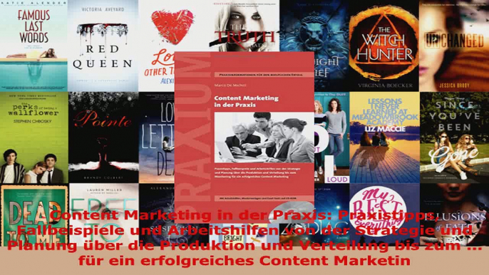 Lesen  Content Marketing in der Praxis Praxistipps Fallbeispiele und Arbeitshilfen von der Ebook Frei