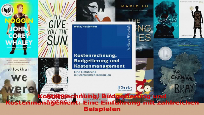 Download  Kostenrechnung Budgetierung und Kostenmanagement Eine Einführung mit zahlreichen Ebook Frei