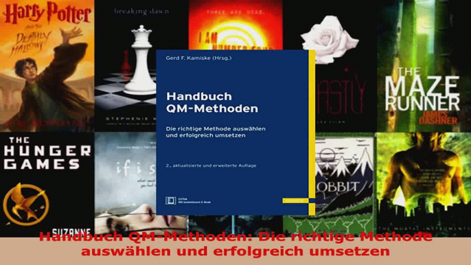 Lesen  Handbuch QMMethoden Die richtige Methode auswählen und erfolgreich umsetzen Ebook Frei