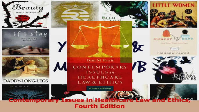 PDF Download  Contemporary Issues in Healthcare Law and Ethics Fourth Edition PDF Full Ebook