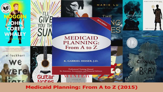 PDF Download  Medicaid Planning From A to Z 2015 Download Online