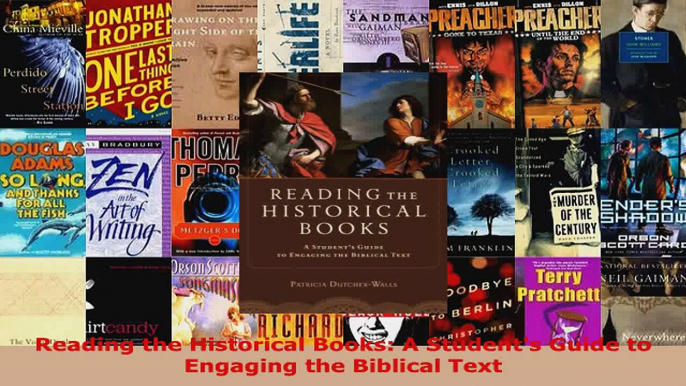 Read  Reading the Historical Books A Students Guide to Engaging the Biblical Text EBooks Online