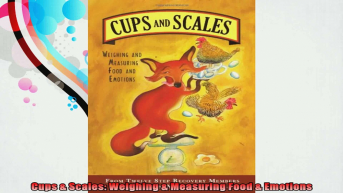 Cups  Scales Weighing  Measuring Food  Emotions