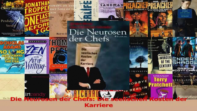 Download  Die Neurosen der Chefs Die seelischen Kosten der Karriere PDF Frei