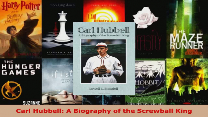 Download  Carl Hubbell A Biography of the Screwball King PDF Free