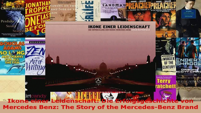 Download  Ikone einer Leidenschaft Die Erfolgsgeschichte von Mercedes Benz The Story of the Ebook Frei