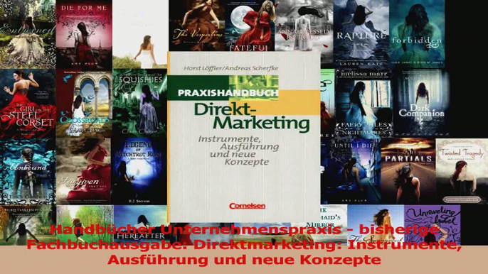 Lesen  Handbücher Unternehmenspraxis  bisherige Fachbuchausgabe Direktmarketing Instrumente Ebook Frei