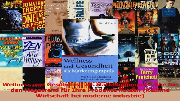 Lesen  Wellness und Gesundheit als Marketingimpuls Wie Sie den Megatrend für Ihre Produkte Ebook Frei