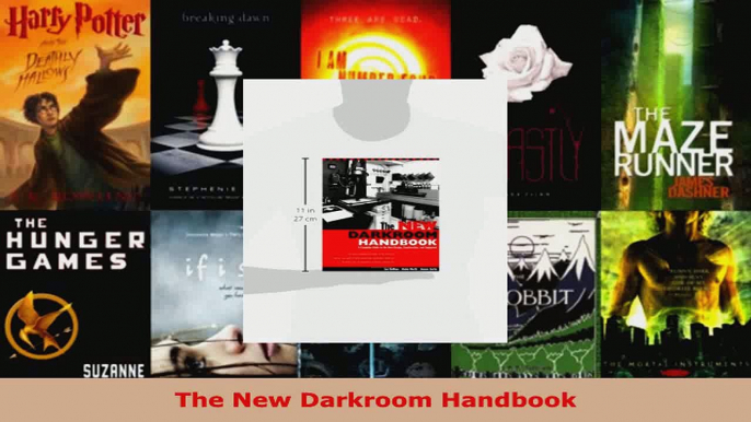 Read  The New Darkroom Handbook Ebook Free