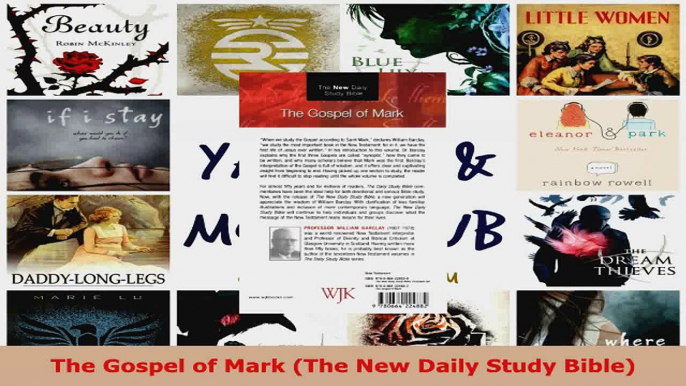 Read  The Gospel of Mark The New Daily Study Bible PDF Online