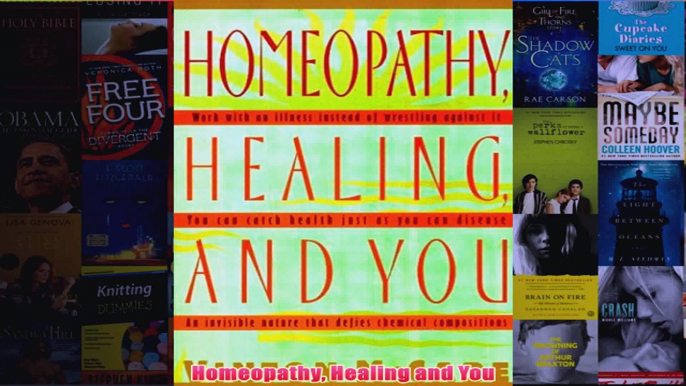 Homeopathy Healing and You