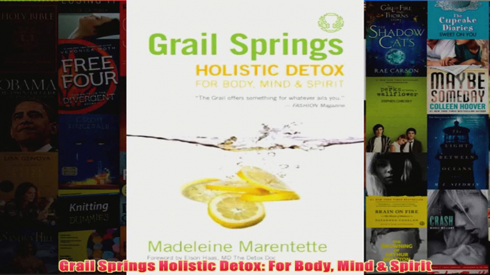 Grail Springs Holistic Detox For Body Mind  Spirit