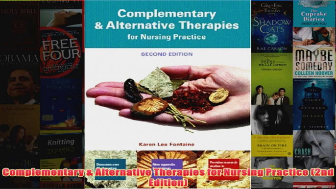 Complementary  Alternative Therapies for Nursing Practice 2nd Edition