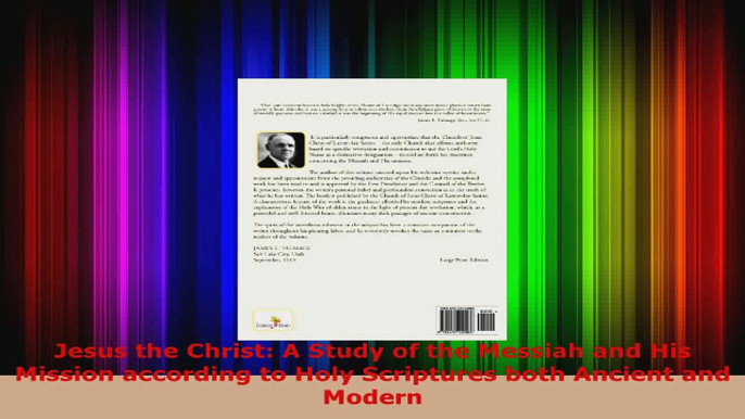 Read  Jesus the Christ A Study of the Messiah and His Mission according to Holy Scriptures both Ebook Free