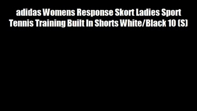 adidas Womens Response Skort Ladies Sport Tennis Training Built In Shorts White/Black 10 (S)