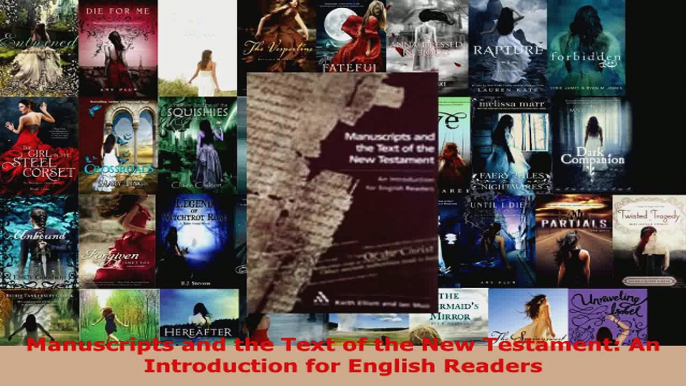 Download  Manuscripts and the Text of the New Testament An Introduction for English Readers PDF Online