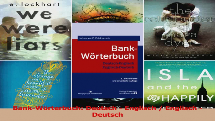 Lesen  BankWörterbuch Deutsch  Englisch  Englisch  Deutsch Ebook Online