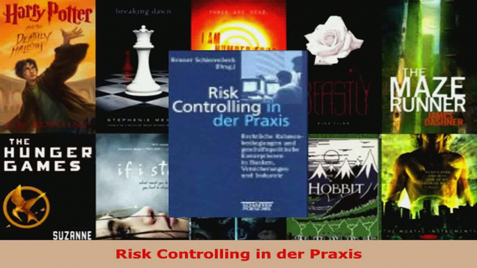 Lesen  Risk Controlling in der Praxis Ebook Frei