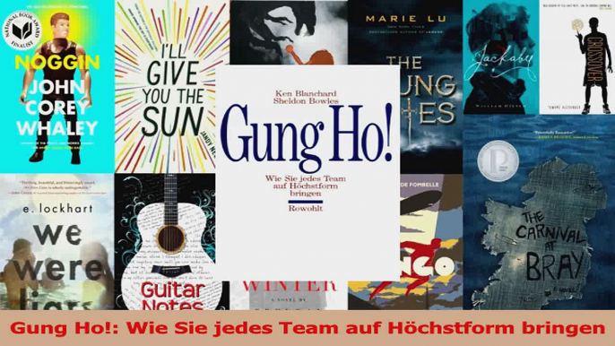 Download  Gung Ho Wie Sie jedes Team auf Höchstform bringen Ebook Online