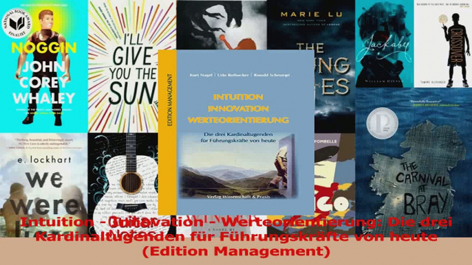 Lesen  Intuition  Innovation  Werteorientierung Die drei Kardinaltugenden für Führungskräfte Ebook Frei