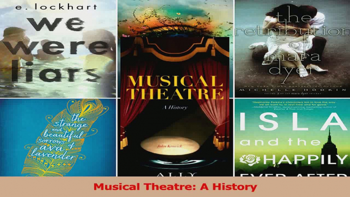 Download  Musical Theatre A History PDF Online