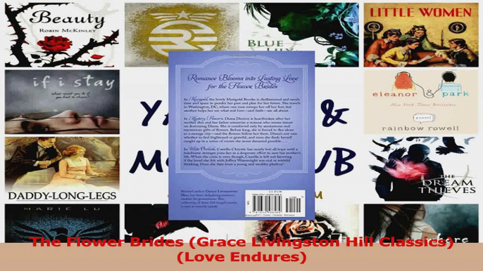 PDF Download  The Flower Brides Grace Livingston Hill Classics Love Endures Download Full Ebook