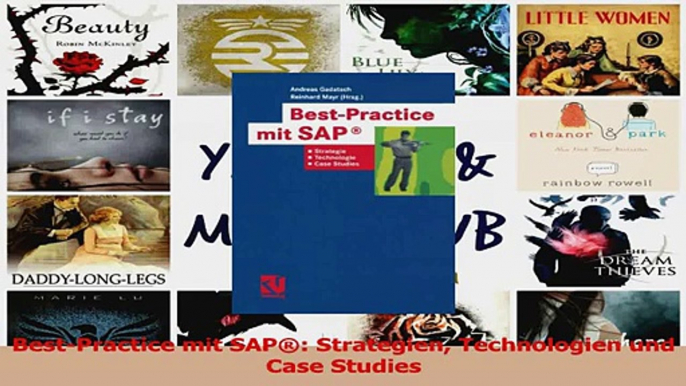 Download  BestPractice mit SAP Strategien Technologien und Case Studies Ebook Online