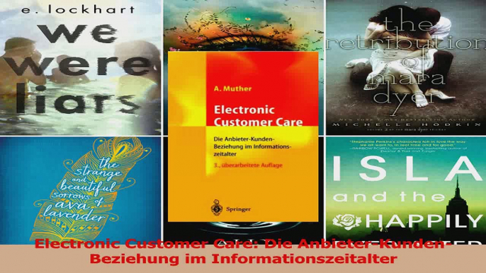 Lesen  Electronic Customer Care Die AnbieterKundenBeziehung im Informationszeitalter Ebook Frei