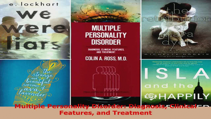 Read  Multiple Personality Disorder Diagnosis Clinical Features and Treatment Ebook Free