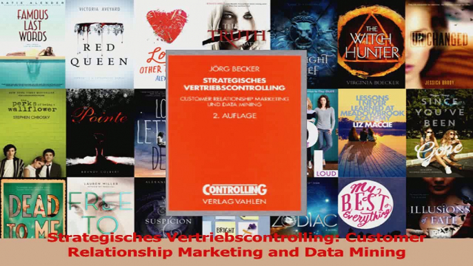 Download  Strategisches Vertriebscontrolling Customer Relationship Marketing and Data Mining PDF Frei