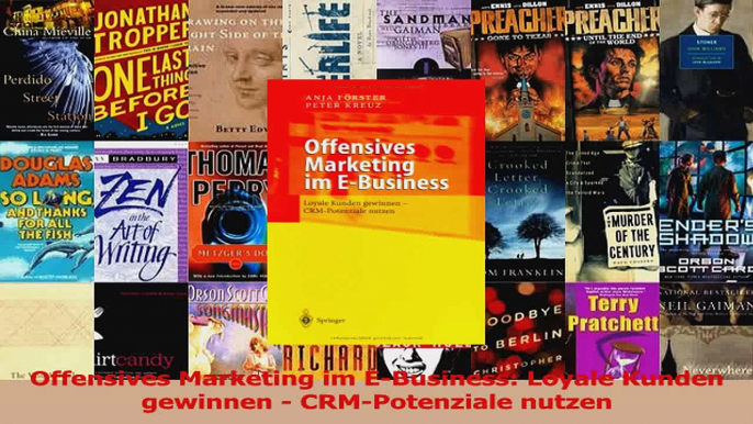 Lesen  Offensives Marketing im EBusiness Loyale Kunden gewinnen  CRMPotenziale nutzen Ebook Frei