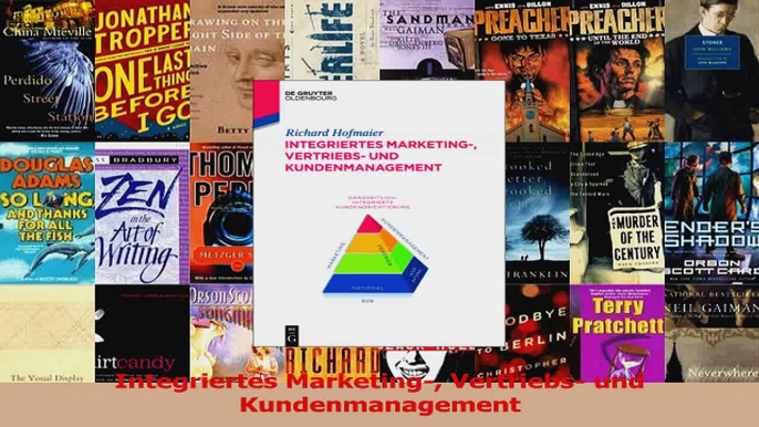 Lesen  Integriertes Marketing Vertriebs und Kundenmanagement Ebook Frei