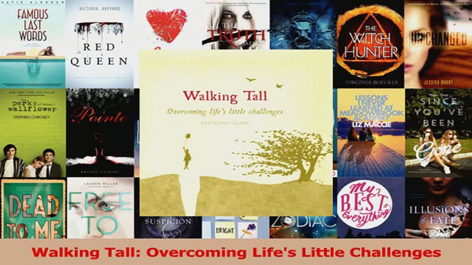 Read  Walking Tall Overcoming Lifes Little Challenges Ebook Free