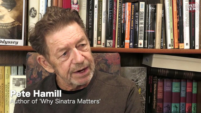 Pete Hamill: How I met Frank Sinatra, and Why He Still Matters